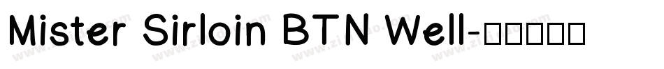Mister Sirloin BTN Well字体转换